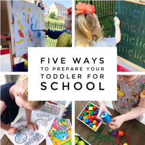 Five Ways to Prepare Your Toddler for School